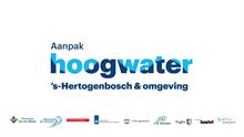 Aanpak hoogwater Den Bosch en omgeving